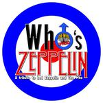 WHO'S ZEPPELIN- TRIBUTE TO LED ZEPPELIN & THE WHO