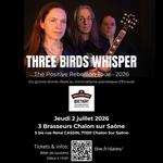 🍻 Three Birds Whisper Live aux 3 Brasseurs - Chalon-sur-Saône ! 🎸