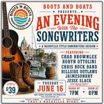 Boots And Boats Presents: An Evening with the Songwriters