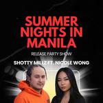 Summer Nights in Manila Release Party Show and Meet and Greet