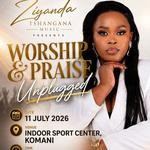 Ziyanda Tshangana Worship and Praise unPlugged 