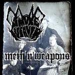 Smoke Weaver + Meth´n´Weapons @ White Pig
