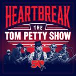Heartbreak The Tom Petty Show
