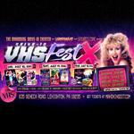 VHS Fest X
