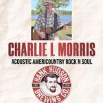 Charlie L Morris @ Hank Hudson Brewing