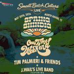 1st Annual Spring Shindig: One Time Weekend, Tim Palmieri & J.WAIL's Live Band 