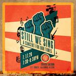 Still We Sing: A Concert for Our Times