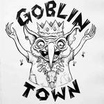 goblin town 2026