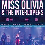 Miss Olivia & the Interlopers | Banditos (night 1)