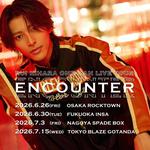 RUI KIHARA ONE-MAN LIVE TOUR 『ENCOUNTER』