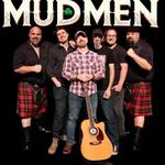 Mudmen Orillia Opera House 