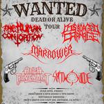 CCMP & Sinister Sounds Booking Presents the "Wanted: Dead or Alive" Tour