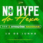 NO HYPE DO HEXA