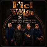 FIEL A LA VEGA • 30 AÑOS