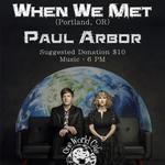 When We Met - Paul Arbor 