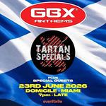 Tartan Army Party with GBX Anthems and Tartan Specials