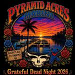 Grateful Dead Night with Sunshine Daydream • Pyramid Acres Marina Bar & Grill • Marion, IL