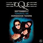 TOQUE - LIVE - Toronto, ON