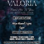 Valoria - From Me To You - EP Release Tour