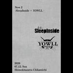 Now 2 -SleepInside×YOWLL –