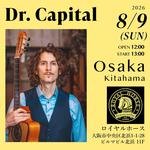 大阪 北浜 Dr. Capital LIVE at ロイヤルホース