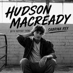 Hudson Macready Eddies Attic w/ support Sabrina Rex