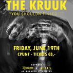 The Kruuk You Shouldn't Need It Album Release Party