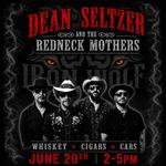 Dean Seltzer & The Redneck Mother's LIVE - Iron Wolf Ranch in Spicewood
