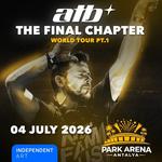 ATB @ PARK ARENA, ANTALYA