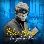 Peter Asher: Everywhere Man Movie