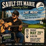 Darrell Boger LIVE @ Sault Ste Marie Country Club