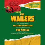The Wailers @ Reggae Lake Festival- Amsterdam, NL