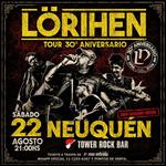 LÖRIHEN vuelve a NEUQUÉN!!! Sábado 22 de Agosto / TOWER ROCK