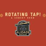 Rotating Tap Comedy @ Alidade Brewing