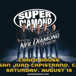 SUPER DIAMOND - The Neil Diamond Tribute in ORANGE COUNTY