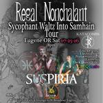 Sycophant Waltz Into Samhain Tour - Susperia Eugene OR