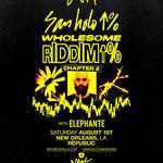 Republic NOLA presents... San Holo: Wholesome Riddim Chapter 2 with support from Elephante