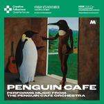 Penguin Cafe Performs Music from the Penguin Cafe Orchestra Live 2026