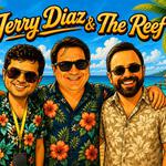 2026 - Friday, June 5 - Jerry Diaz & The Reef at Margaritaville Restaurant (Key West)!
