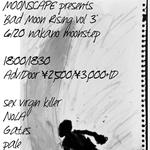 Moonscape presents "Bad Moon Rising Vo3"