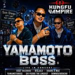 KUNG FU VAMPIRE IN OCEANSIDE - YAMAMOTO BOSS
