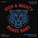 High & Mighty Brass Band @ Sleepwalk