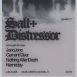 Salt+, Distressor, JonoJono, Cement Diver, Nothing After Death, Nameday 