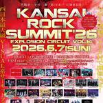 KANSAI ROCK SUMMIT'26 EXPLOSION CIRCUIT vol.14