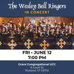 6/12/26 The Wesley Bell Ringers at Grace Congregational UCC