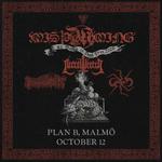  All Worlds In Decay Tour: Misphyrming, Necrowretch, Profanation - Plan B, Malmo, Swe