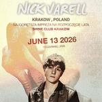Nick Varell @ Shine Club Krakow