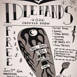 Idle Hands Chopper Show