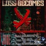 Loss Becomes LIVE w Trip Villian