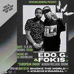 Edo. G & Fokis — "European Union" Album Release Show 